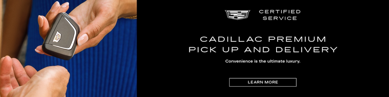 Premium pickup & delivery at Central Cadillac in Jonesboro AR